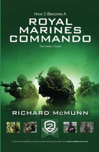 How 2 Become a Royal Marines Commando 