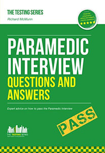 Paramedic Interview Questions and Answers 