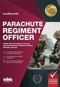 Parachute Regiment Officer: How to Become a Parachute Regiment Officer 