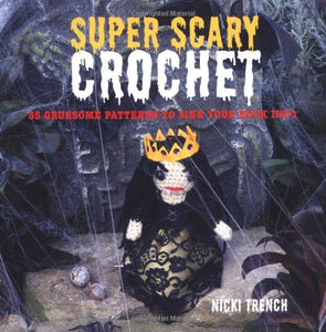 Super Scary Crochet 