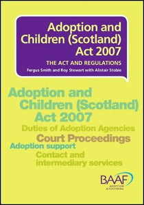 Adoption and Children Act Scotland 2007 