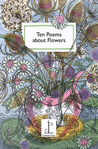 Ten Poems about Flowers 