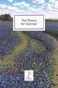 Ten Poems for Summer 