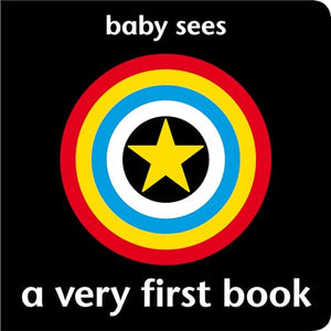 Baby Sees: A Very First Book 