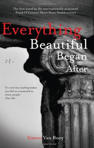 Everything Beautiful Began After 