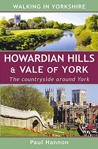 Howardian Hills & the Vale of York: The countryside around York 