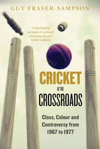 Cricket at the Crossroads 