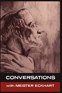 Conversations with Meister Eckhart 