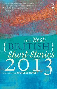 The Best British Short Stories 2013 