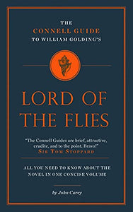 The Connell Guide to William Golding's Lord of the Flies 