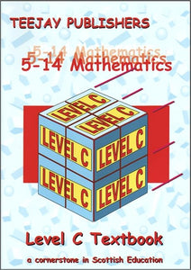 TeeJay 5-14 Mathematics Level C Textbook 