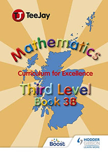 TeeJay Mathematics CfE Third Level Book 3B 