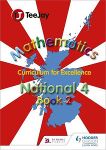 TeeJay National 4 Mathematics: Book 2 