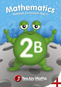 TeeJay Mathematics National Curriculum Year 2 (2B) Second Edition 