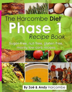 The Harcombe Diet Phase 1 Recipe Book 