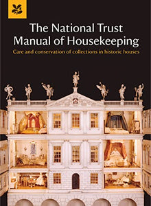 The National Trust Manual of Housekeeping 