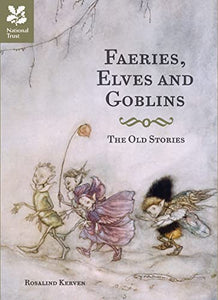 Faeries, Elves and Goblins 