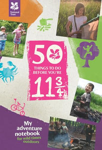 50 Things to Do Before You are 11 3/4 