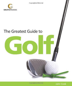 The Greatest Guide to Golf 