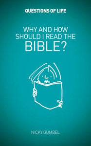 Why and How Should I Read the Bible? 