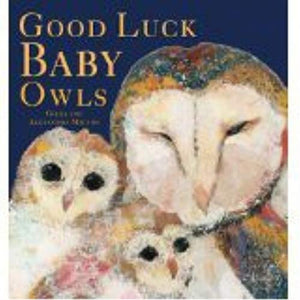 Good Luck Baby Owls 