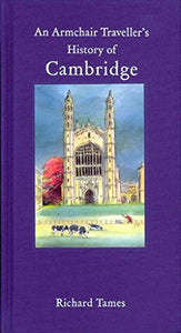 An Armchair Traveller's History of Cambridge 