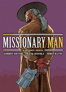 Missionary Man: Bad Moon Rising 