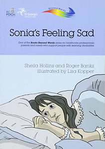 Sonia's Feeling Sad 