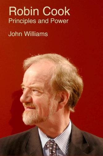 Robin Cook: Principles and Power