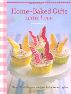 Home-Baked Gifts with Love 