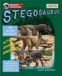 Stegosaurus - The Plated Dinosaur 