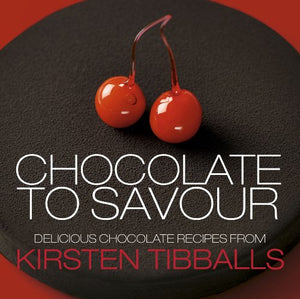 Chocolate to Savour with Kirsten Tibballs 