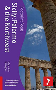 Sicily: Palermo & the Northwest Footprint Focus Guide 