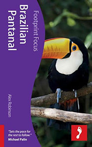 Brazilian Pantanal Footprint Focus Guide 