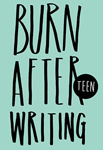 Burn After Writing Teen 