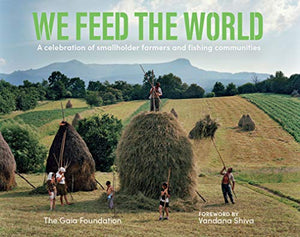 We Feed the World 