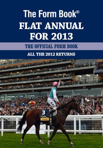 The Form Book Flat Annual for 2013 