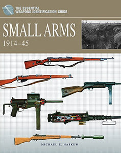 Small Arms 1914–1945 