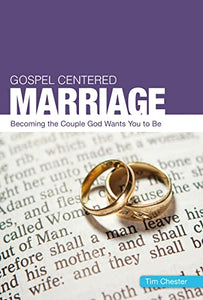 Gospel Centered Marriage 