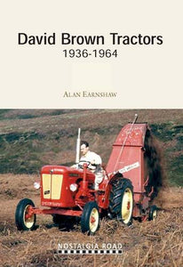 David Brown Tractors 1936-1964 