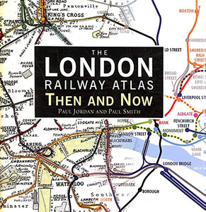 The London Railway Atlas 