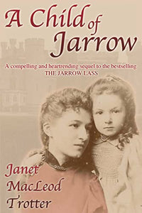 A Child of Jarrow 