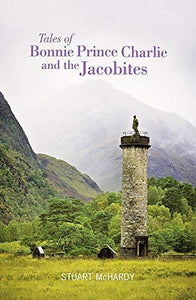 Tales of Bonnie Prince Charlie and the Jacobites 