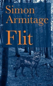 Flit Simon Armitage, Flit 