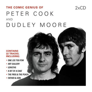 The Comic Genius of Peter Cook and Dudley Moore 