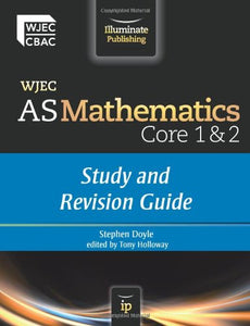 WJEC AS Mathematics Core 1 & 2 