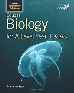 Eduqas Biology for A Level Year 1 & AS: Student Book 