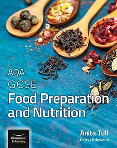 AQA GCSE Food Preparation and Nutrition: Student Book 