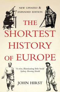 The Shortest History of Europe 