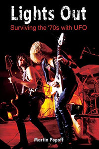 Lights Out: Surviving the '70s with UFO 